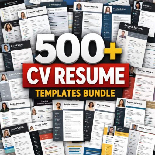 500+ Professional CV & Resume Templates Bundle | Modern, Creative, ATS Friendly Designs for Job Seekers, Corporate, Freelancers Students